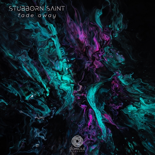 Stubborn Saint - Fade Away [DMR002]